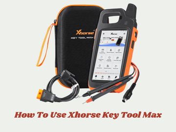How To Use Xhorse Key Tool Max